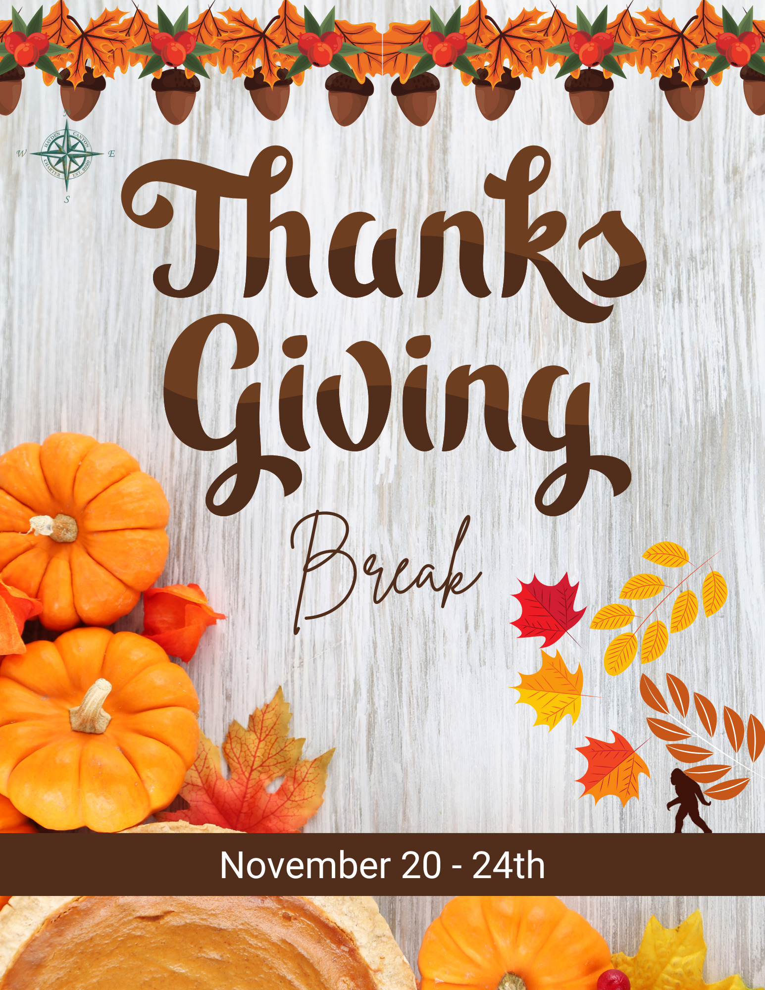 Thanksgiving Break | November 20-24 | Hayden Canyon Charter
