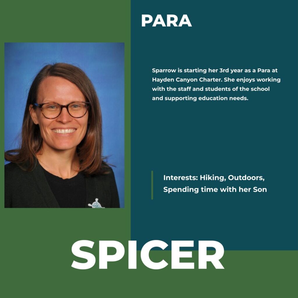 Sparrow Spicer | Paraprofessional | Hayden Canyon Charter
